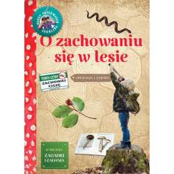 Młody Obserwator Przyrody - O zachowaniu się w... - 1