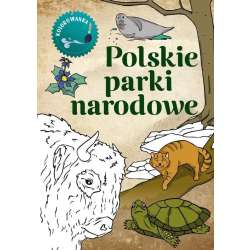 Kolorowanka. Polskie parki narodowe