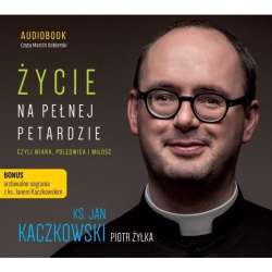 Życie na pełnej petardzie czyli wiara... CD