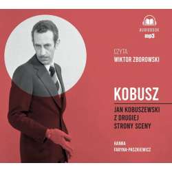 Kobusz. Jan Kobuszewski z drugiej strony sceny CD