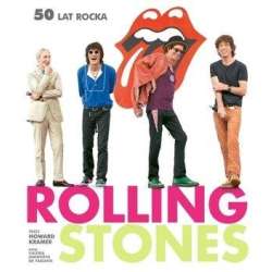 Rolling Stones. 50 lat rocka