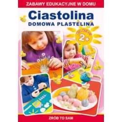 Ciastolina. Domowa plastelina