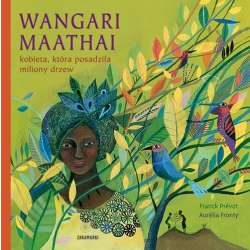 Wangari Maathai-kobieta, która posadziła miliony.. - 1