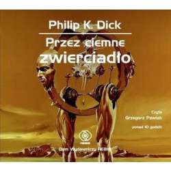 Przez ciemne zwierciadło. Książka audio CD MP3 - 1