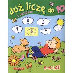 Juz liczę do 10 z naklejkami. 3-5 lat SIEDMIORÓG - 1