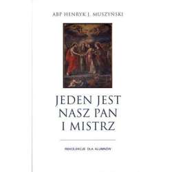 Jeden jest nasz Pan i Mistrz - 1