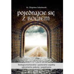 Pojednajcie się z Bogiem. Teologicznomoralne i ... - 1