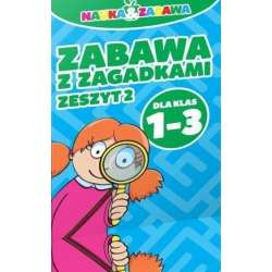 Zabawa z zagadkami - zeszyt 2 Kl. 1-3 DAMIDOS - 1