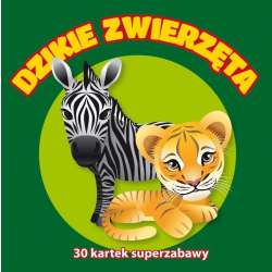 30 kartek superzabawy. Dzikie zwierzęta - 1