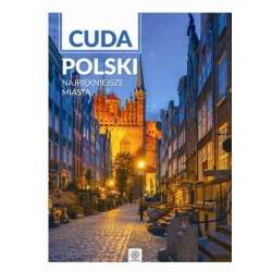 Cuda Polski. Najpiękniejsze miasta - 1 Cuda Polski. Najpiękniejsze miasta - 1