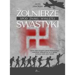 Żołnierze spod znaku wyklętej swastyki - 1