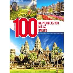 100 najpiękniejszych miejsc UNESCO - 1