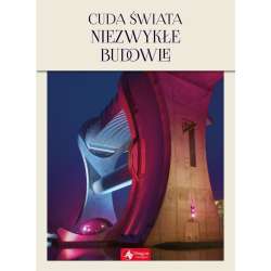 Cuda świata. Niezwykłe budowle w.2019 - 1