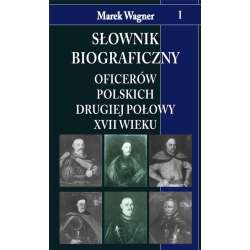 Słownik biograficzny oficerów pol. II poł. ...T.1