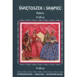 Streszczenia - Świętoszek i Skąpiec LITERAT - 1