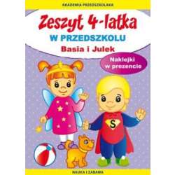 Zeszyt 4-latka. Basia i Julek. W przedszkolu