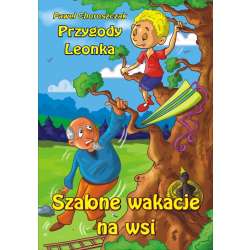 Przygody Leonka. Szalone wakacje na wsi