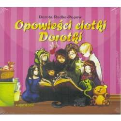 Opowieści Ciotki Dorotki audiobook - 1