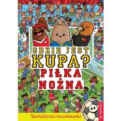 Gdzie jest kupa? Piłka nożna