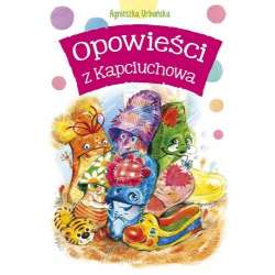 Opowieści z Kapciuchowa - 1