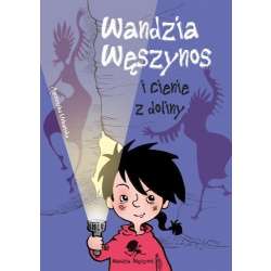 Wandzia Węszynos i cienie z doliny