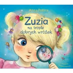 Zuzia na tropie dobrych wróżek - 1