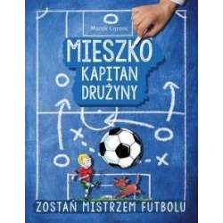 Mieszko kapitan drużyny. Zostań mistrzem futbolu - 1