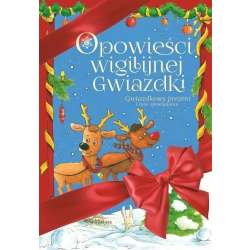 Opowieści Wigilijnej Gwiazdki. Gwiazdkowy prezent