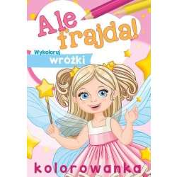 Ale frajda! Wykoloruj wróżki