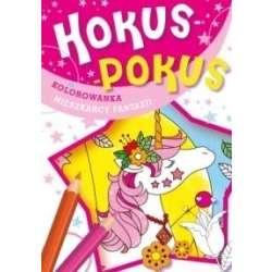 Hokus-pokus. Mieszkańcy fantazji