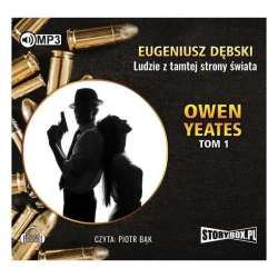 Owen Yeates T.1 Ludzie z tamtej.. Audiobook