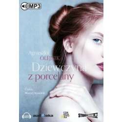 Dziewczyna z porcelany. Audiobook - 1