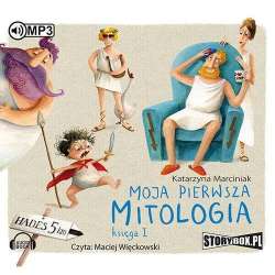 Moja pierwsza mitologia Księga 1 audiobook