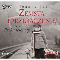 Zemsta i przebaczenie T.3 Rzeka tęsknoty audiobook - 1