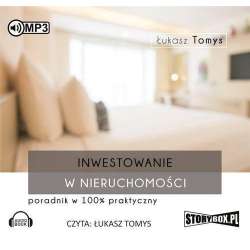 Inwestowanie w nieruchomości. Poradnik. Audiobook - 1