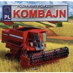 Poznajemy Pojazdy. Kombajn