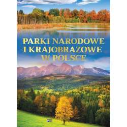 Parki narodowe i krajobrazowe w Polsce - 1
