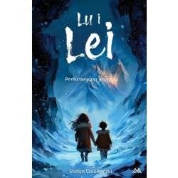 Lu i Lei. Prehistoryczna przygoda