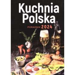 Kalendarz 2024 Kuchnia Polska