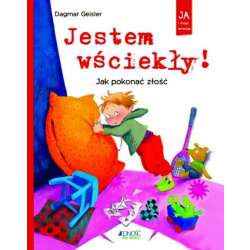 Książeczka Ja i moje emocje. Jestem wściekły! Jak pokonać złość Wyd.Jedność (9788379713257) - 1