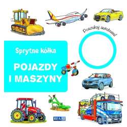 Sprytne kółka. Pojazdy i maszyny - 1