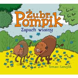 Żubr Pompik. Zapach wiosny - 1