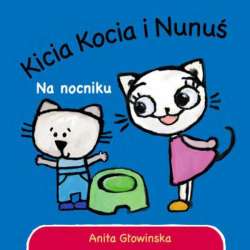Kicia Kocia i Nunuś na nocniku (9788380081833) - 1