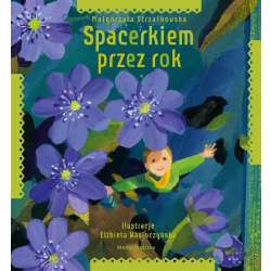 Spacerkiem przez rok