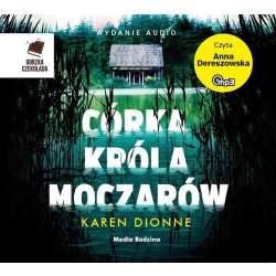 Córka króla moczarów. Audiobook - 1