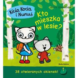 Książka Kicia Kocia i Nunuś. Kto mieszka w lesie? (9788380086173) - 1