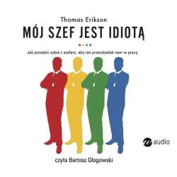 Mój szef jest idiotą audiobook