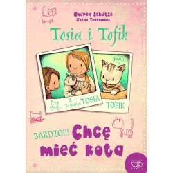 Tosia i Tofik. Chcę mieć kota