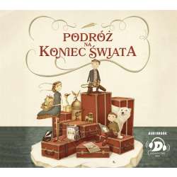 Podróż na koniec świata audiobook