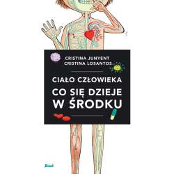 Ciało człowieka. Co się dzieje w środku - 1